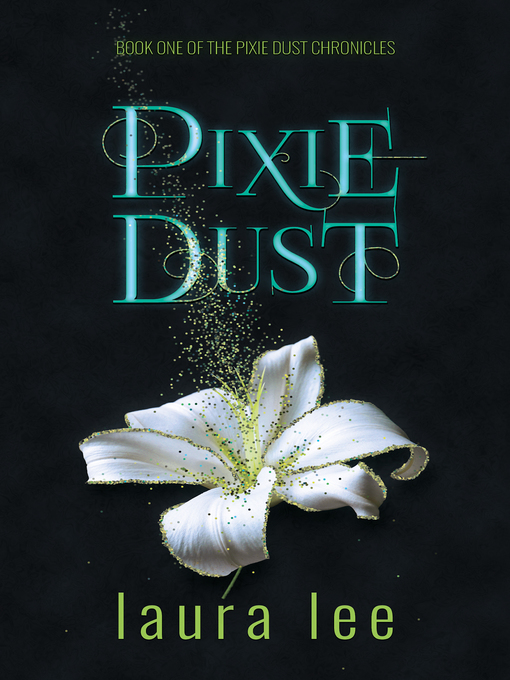 Title details for Pixie Dust, a Paranormal Romance by Laura Lee - Wait list